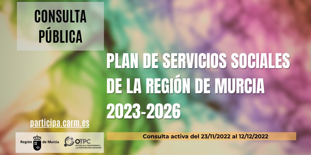 En este momento estás viendo El Plan de Servicios Sociales de la Región de Murcia, a consulta pública