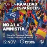 El PP anima a la sociedad murciana a concentrase el próximo domingo y mostrar su rechazo al espectáculo vergonzoso de Pedro Sánchez